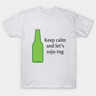 Keep Calm Let's Soju T-Shirt